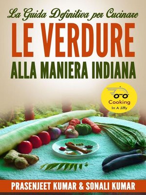 cover image of La Guida Definitiva Per Cucinare Le Verdure Alla Maniera Indiana